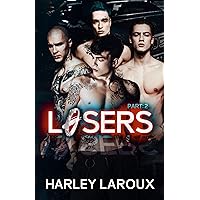 Losers: Part II Losers: Part II Kindle Audible Audiobook Paperback