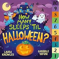 How Many Sleeps 'Til Halloween?: A Countdown to the Spookiest Night of the Year (How Many Sleeps 'Til, 1) How Many Sleeps 'Til Halloween?: A Countdown to the Spookiest Night of the Year (How Many Sleeps 'Til, 1) Board book