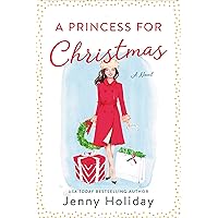 A Princess for Christmas: A Novel (Christmas in Eldovia, 1) A Princess for Christmas: A Novel (Christmas in Eldovia, 1) Paperback Kindle Audible Audiobook Audio CD
