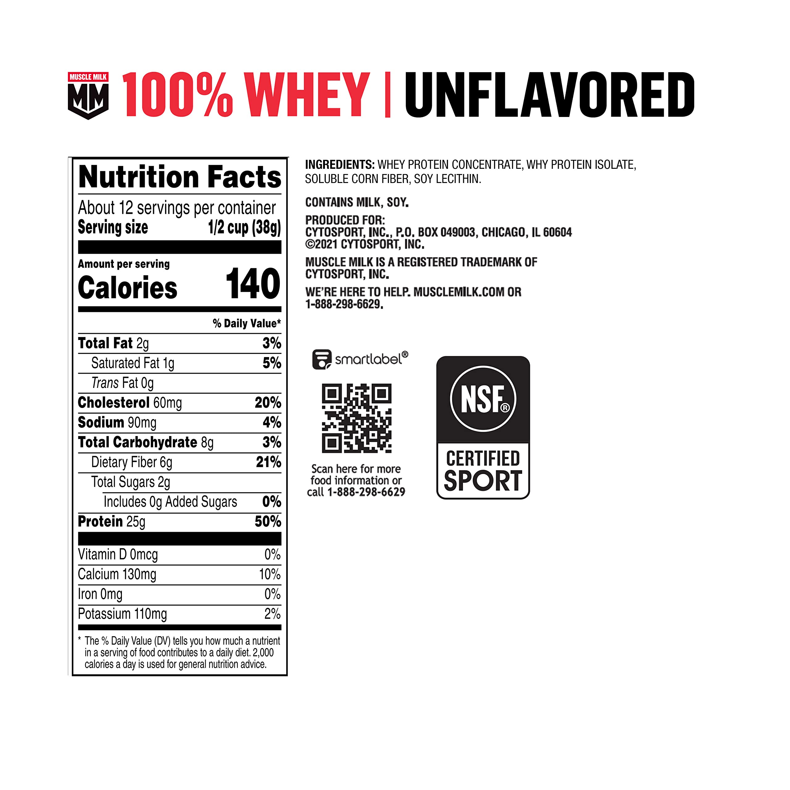 Muscle Milk 100% Whey Protein Powder, Unflavored, 1 Pound, 12 Servings, 25g Protein, 6g Fiber, No Added Sweeteners, No Added Flavors, No Added Colors, NSF Certified for Sport, Packaging May Vary