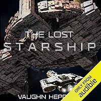 The Lost Starship The Lost Starship Audible Audiobook Kindle Paperback