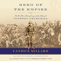 Hero of the Empire: The Boer War, a Daring Escape, and the Making of Winston Churchill Hero of the Empire: The Boer War, a Daring Escape, and the Making of Winston Churchill Audible Audiobook Paperback Kindle Hardcover Spiral-bound Audio CD