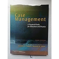 Case Management: A Practical Guide for Education and Practice (NURSING CASE MANAGEMENT ( POWELL)) Case Management: A Practical Guide for Education and Practice (NURSING CASE MANAGEMENT ( POWELL)) Paperback Kindle