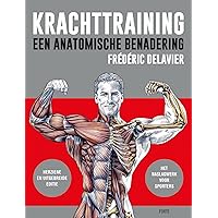 Krachttraining: een anatomische benadering Krachttraining: een anatomische benadering Mass Market Paperback
