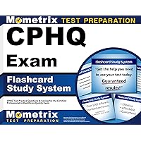 CPHQ Exam Flashcard Study System: CPHQ Test Practice Questions & Review for the Certified Professional in Healthcare Quality Exam (Cards) CPHQ Exam Flashcard Study System: CPHQ Test Practice Questions & Review for the Certified Professional in Healthcare Quality Exam (Cards) Cards Kindle