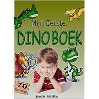 Mijn Eerste Dinoboek : De Jurassic wereld voor kinderen (Dutch Edition)