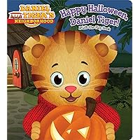 Happy Halloween, Daniel Tiger!: A Lift-the-Flap Book (Daniel Tiger's Neighborhood) Happy Halloween, Daniel Tiger!: A Lift-the-Flap Book (Daniel Tiger's Neighborhood) Board book