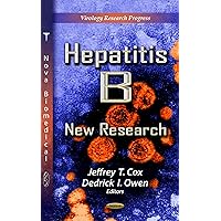 Hepatitis B: New Research (Virology Research Progress) Hepatitis B: New Research (Virology Research Progress) Hardcover