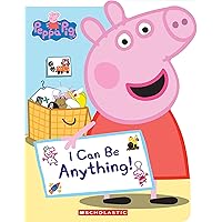 I Can Be Anything! (Peppa Pig) I Can Be Anything! (Peppa Pig) Board book Audible Audiobook