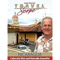 Nicaragua - Culturally Rich and Naturally Beautiful