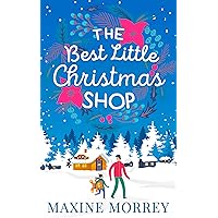 The Best Little Christmas Shop: A charming, cozy small town romance that will warm your heart this winter 2023 The Best Little Christmas Shop: A charming, cozy small town romance that will warm your heart this winter 2023 Kindle