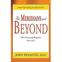 The Meridians and Beyond: The Diamond Reports, Vol. 2 The Meridians and Beyond: The Diamond Reports, Vol. 2 Paperback Kindle