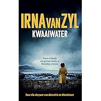 Kwaaiwater (Afrikaans Edition) Kwaaiwater (Afrikaans Edition) Kindle