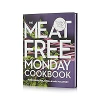 The Meat Free Monday Cookbook: A Full Menu for Every Monday of the Year The Meat Free Monday Cookbook: A Full Menu for Every Monday of the Year Hardcover Paperback