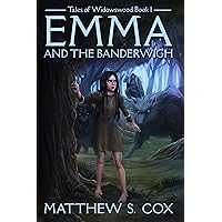Emma and the Banderwigh (Tales of Widowswood Book 1)