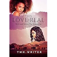 This Love is Real - The Beginning (This Love is Real - Origins Book 1) This Love is Real - The Beginning (This Love is Real - Origins Book 1) Kindle Audible Audiobook