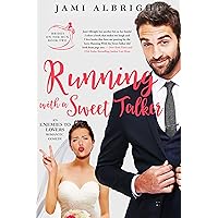 Running with a Sweet Talker: An enemies to lovers romantic comedy (Brides on the Run Book 2) Running with a Sweet Talker: An enemies to lovers romantic comedy (Brides on the Run Book 2) Kindle Paperback Audible Audiobook