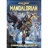 Star Wars: The Mandalorian - La graphic novel della Stagione Uno (Italian Edition) Star Wars: The Mandalorian - La graphic novel della Stagione Uno (Italian Edition) Kindle Hardcover