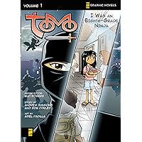 Tomo, Vol. 1: I Was an Eighth-Grade Ninja Tomo, Vol. 1: I Was an Eighth-Grade Ninja Paperback
