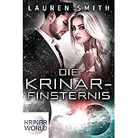 Die Krinar-Finsternis (Krinar Welt 1) (German Edition) Die Krinar-Finsternis (Krinar Welt 1) (German Edition) Kindle