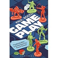 Game Play: Paratextuality in Contemporary Board Games Game Play: Paratextuality in Contemporary Board Games Kindle Paperback Hardcover