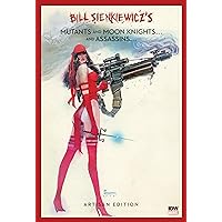 Bill Sienkiewicz's Mutants and Moon Knights and Assassins Artisan Edition Bill Sienkiewicz's Mutants and Moon Knights and Assassins Artisan Edition Paperback