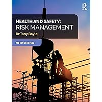 Health and Safety: Risk Management Health and Safety: Risk Management Kindle Hardcover Paperback