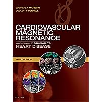 Cardiovascular Magnetic Resonance: A Companion to Braunwald’s Heart Disease E-Book (Companion to Braunwald's Heart Disease) Cardiovascular Magnetic Resonance: A Companion to Braunwald’s Heart Disease E-Book (Companion to Braunwald's Heart Disease) eTextbook Hardcover