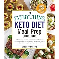 The Everything Keto Diet Meal Prep Cookbook: Includes: Sage Breakfast Sausage, Chicken Tandoori, Philly Cheesesteak–Stuffed Peppers, Lemon Butter ... Hundreds More! (Everything® Series) The Everything Keto Diet Meal Prep Cookbook: Includes: Sage Breakfast Sausage, Chicken Tandoori, Philly Cheesesteak–Stuffed Peppers, Lemon Butter ... Hundreds More! (Everything® Series) Paperback Kindle
