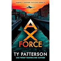 Ax Force: Hawke and Stryker Thrillers Ax Force: Hawke and Stryker Thrillers Kindle