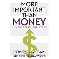 More Important Than Money: an Entrepreneur’s Team More Important Than Money: an Entrepreneur’s Team Paperback Audio CD