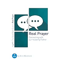 Real Prayer (Good Book Guides)