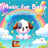 Music for Baby Brain Development Music for Baby Brain Development MP3 Music