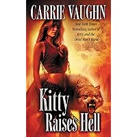 Kitty Raises Hell (Kitty Norville Book 6) Kitty Raises Hell (Kitty Norville Book 6) Kindle Audible Audiobook Paperback Audio CD