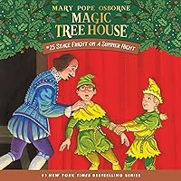 Stage Fright on a Summer Night: Magic Tree House, Book 25 Stage Fright on a Summer Night: Magic Tree House, Book 25 Paperback Kindle Audible Audiobook Library Binding Preloaded Digital Audio Player