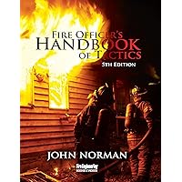 Fire Officer's Handbook of Tactics Fire Officer's Handbook of Tactics Hardcover Kindle Paperback