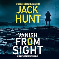 Vanish from Sight: A High Peaks Mystery Thriller, Book 2