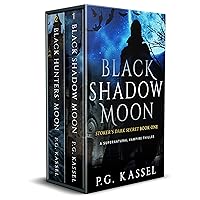 Stoker's Dark Secret Duology Box Set: Black Shadow Moon & Black Hunters' Moon (Supernatural Vampire Thrillers)