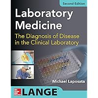 Laboratory Medicine Diagnosis of Disease in Clinical Laboratory 2/E (Lange) Laboratory Medicine Diagnosis of Disease in Clinical Laboratory 2/E (Lange) Kindle Paperback