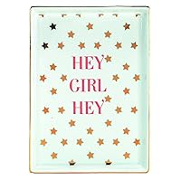 Graphique “Hey Girl Hey” Ceramic Tray 7