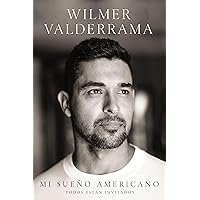 Mi sueño americano: Todos están invitados (Spanish Edition) Mi sueño americano: Todos están invitados (Spanish Edition) Hardcover Kindle Audible Audiobook