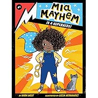 Mia Mayhem Is a Superhero! (1) Mia Mayhem Is a Superhero! (1) Paperback Kindle Hardcover