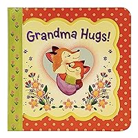 Grandma Hugs Little Bird Greetings, Greeting Card Board Book with Personalization Flap, Gifts for Mother's Day, Birthdays, Baby Showers, Newborns, Ages 1-5