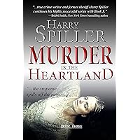Murder in the Heartland: Book Three (Murder in the Heartland, 3) Murder in the Heartland: Book Three (Murder in the Heartland, 3) Paperback Kindle Hardcover