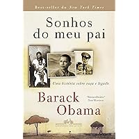 Sonhos do meu pai: Uma história sobre raça e legado (Portuguese Edition) Sonhos do meu pai: Uma história sobre raça e legado (Portuguese Edition) Kindle Paperback