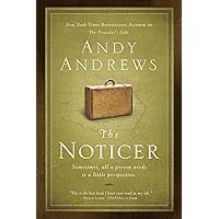 The Noticer: Sometimes, all a person needs is a little perspective The Noticer: Sometimes, all a person needs is a little perspective Paperback Audible Audiobook Kindle Hardcover Audio CD