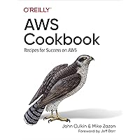 AWS Cookbook: Recipes for Success on AWS AWS Cookbook: Recipes for Success on AWS Paperback Kindle