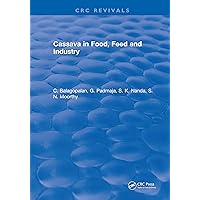 Cassava in Food, Feed and Industry Cassava in Food, Feed and Industry Kindle Hardcover