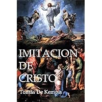 Imitacion de Cristo (Clasicos Cristianos nº 1) (Spanish Edition) Imitacion de Cristo (Clasicos Cristianos nº 1) (Spanish Edition) Kindle Hardcover Paperback
