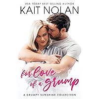 For Love of a Grump: A Grumpy Soft for Sunshine Collection For Love of a Grump: A Grumpy Soft for Sunshine Collection Kindle